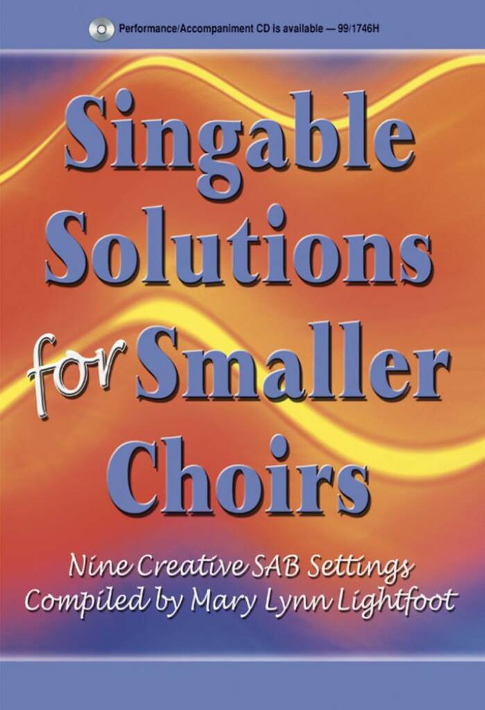 Singable Solutions For Smaller Choirs